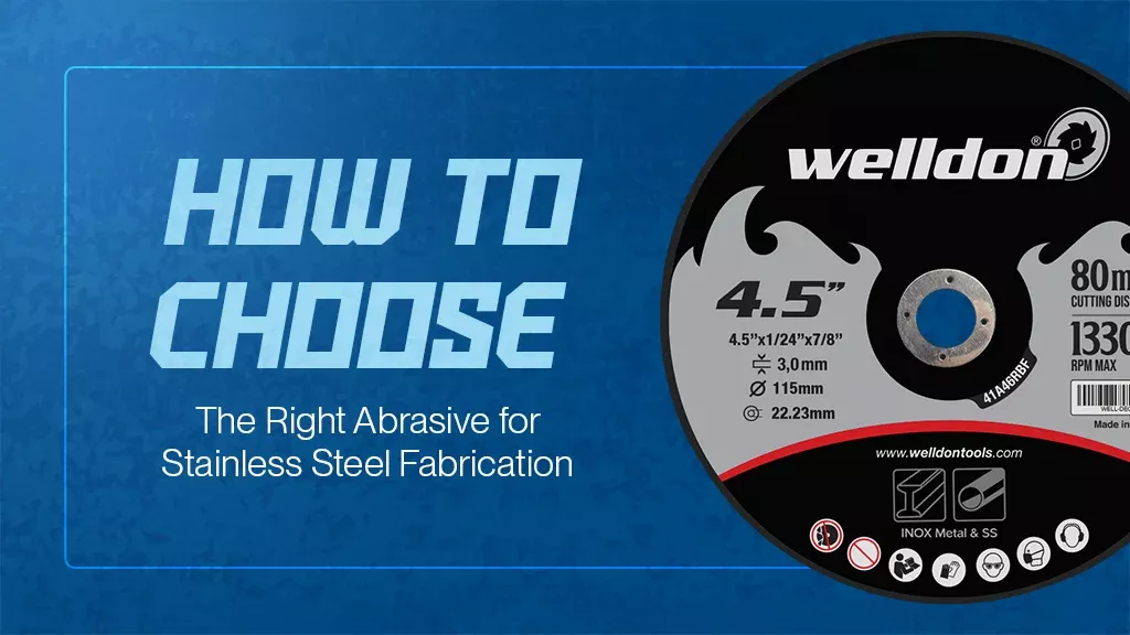 How to Choose the Right Abrasive for Stainless Steel Fabrication.webp